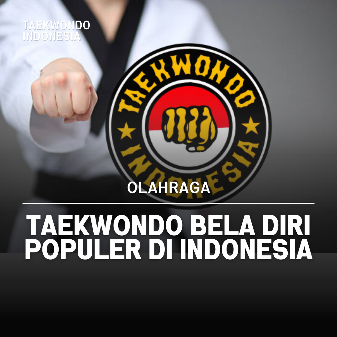 Kejuaraan Dunia Taekwondo: Puncak Prestasi dalam Seni Bela Diri Taekwondo Indonesia Dojang bktckotamalang